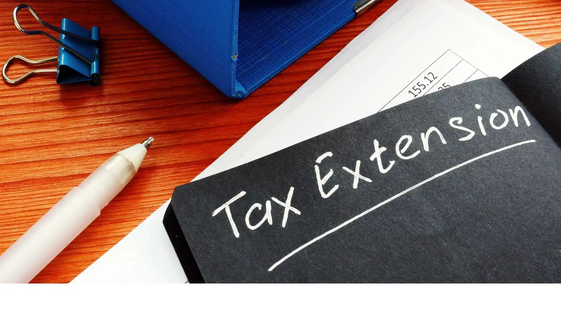 How To File a Business Tax Extension Tax Deadlines