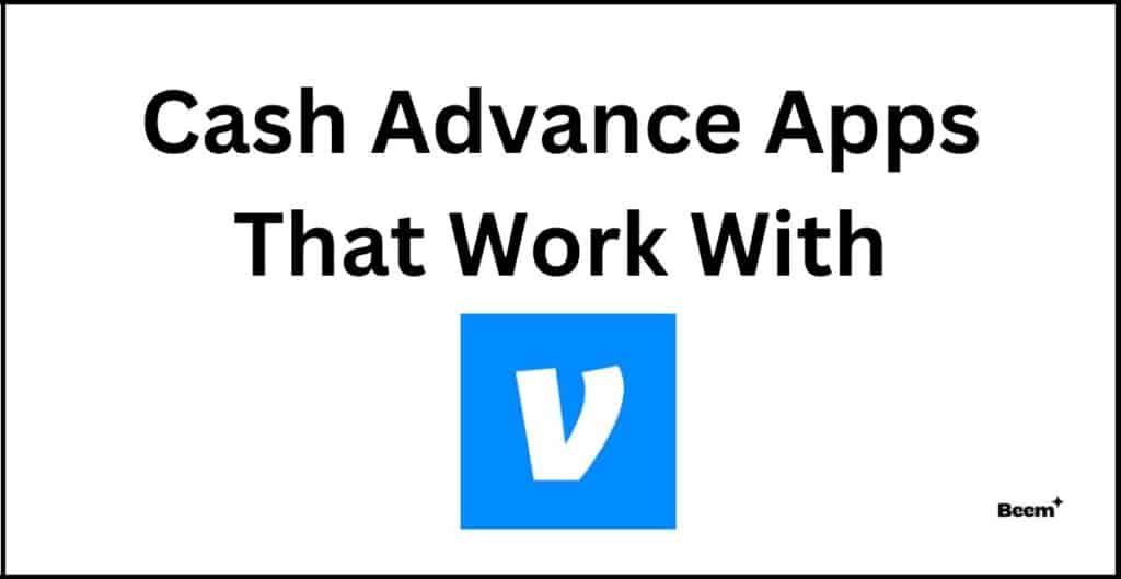 Cash Advance Apps That Work With Venmo