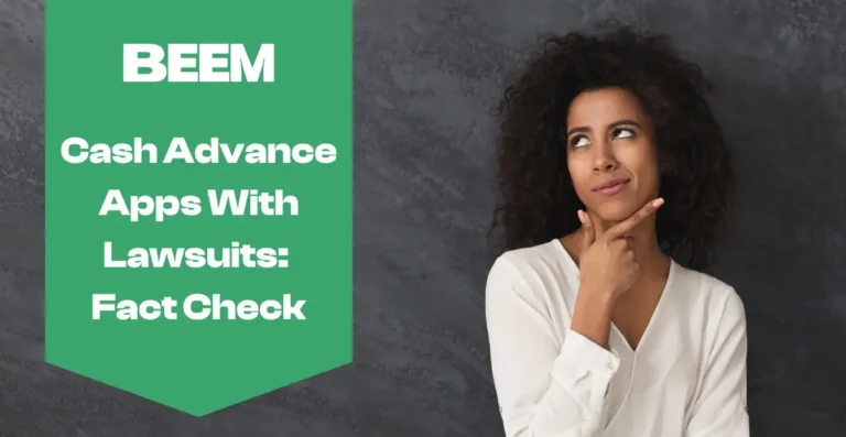 Cash Advance Apps With Lawsuits: Fact Check
