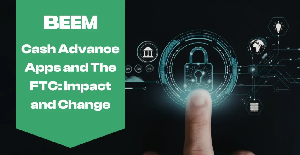 Cash Advance Apps and The FTC