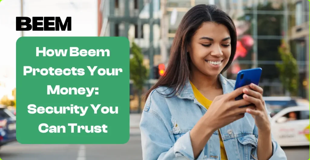How Beem Protects Your Money Security Trust