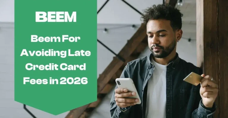 Beem For Avoiding Late Credit Card Fees
