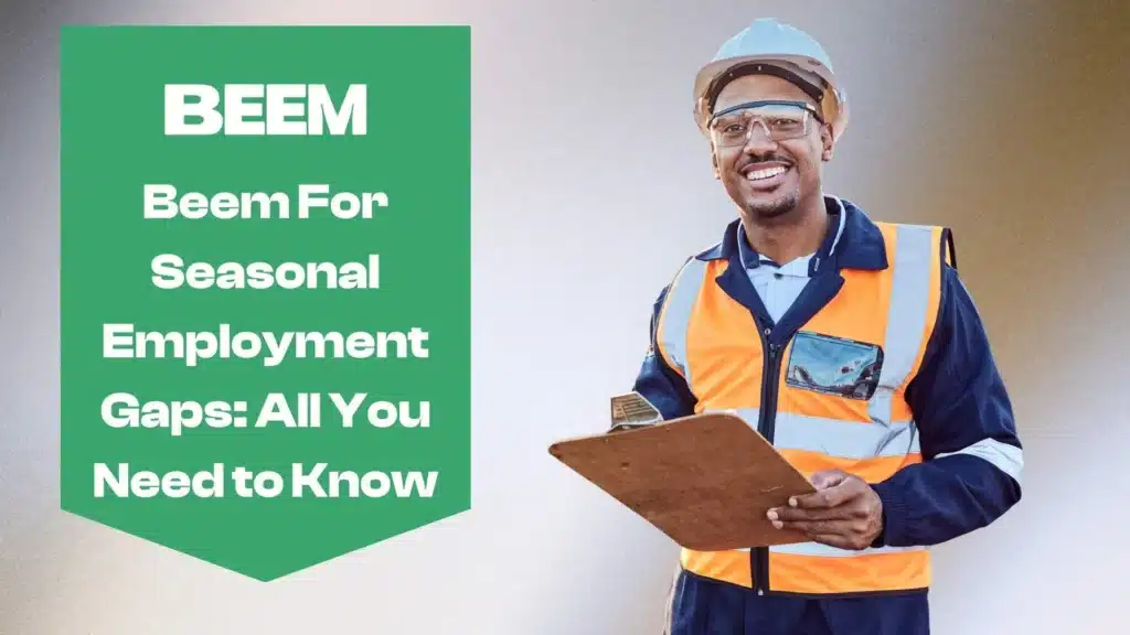 Beem For Seasonal Employment Gaps