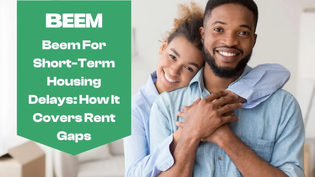 Beem For Short-Term Housing Delays