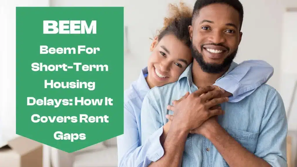 Beem For Short-Term Housing Delays