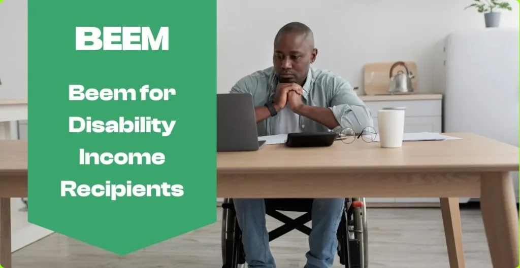 Beem for Disability Income Recipients