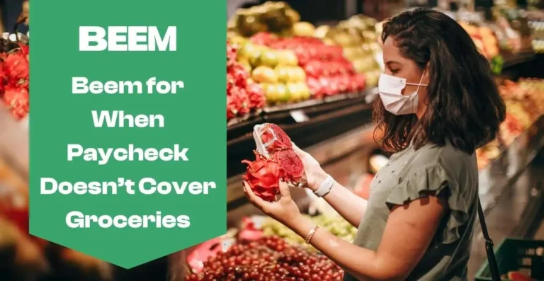 Beem for When Your Paycheck Doesn’t Cover Groceries