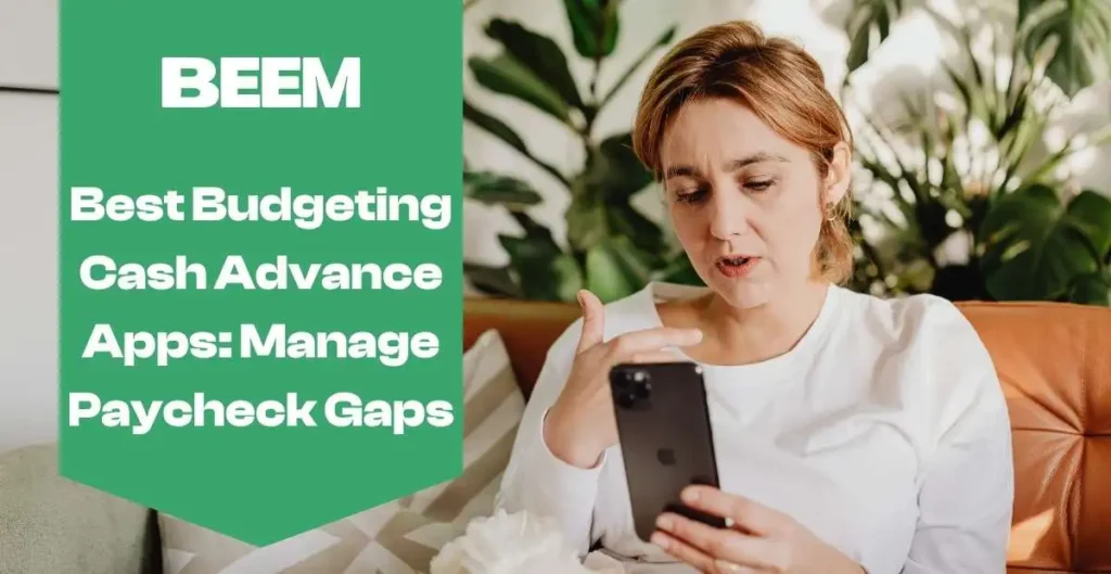 Budgeting Cash Advance Apps