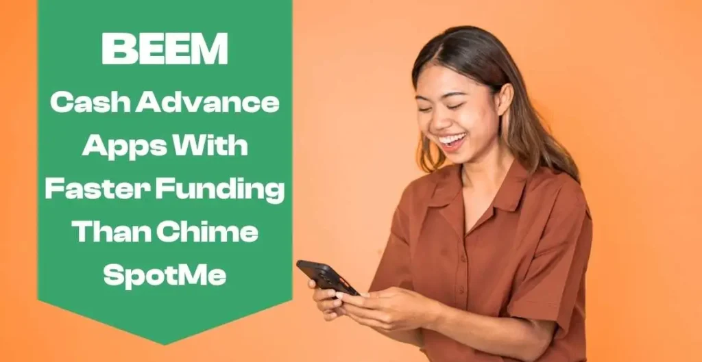 Cash Advance Apps With Faster Funding Than Chime SpotMe