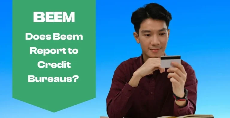 Does Beem Report to Credit Bureaus