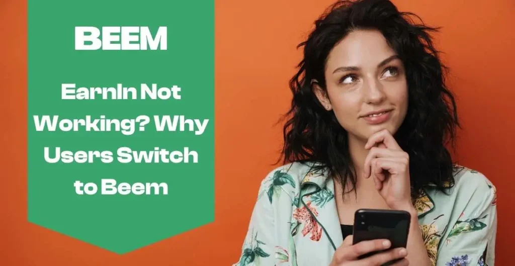 EarnIn Not Working? Why Some Users Switch to Beem