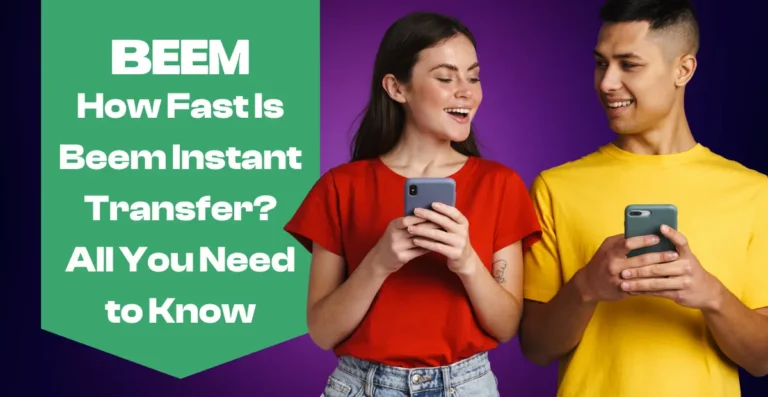 How Fast Is Beem Instant Transfer