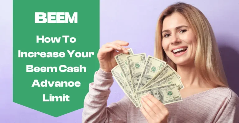 How To Increase Your Beem Cash Advance Limit
