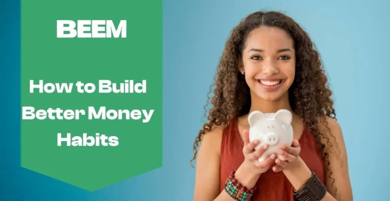 How to Build Better Money Habits