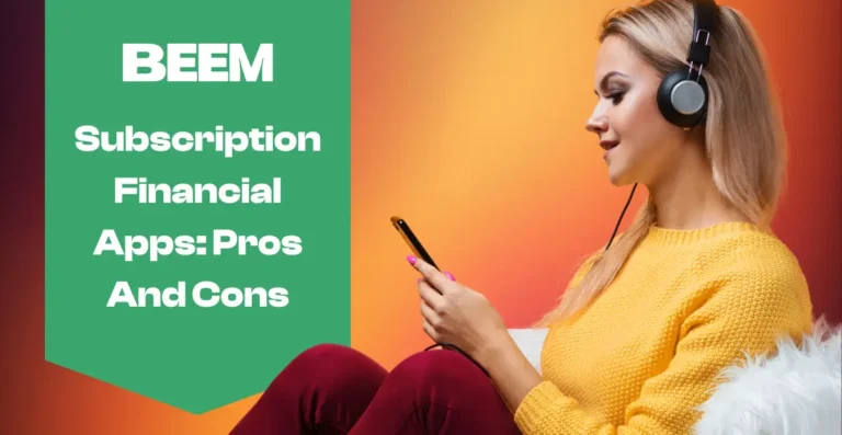 Subscription Financial Apps: Pros And Cons