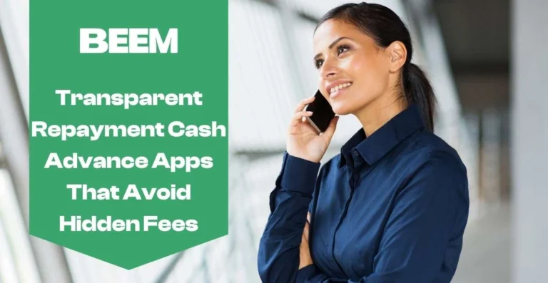 Transparent Repayment Cash Advance App