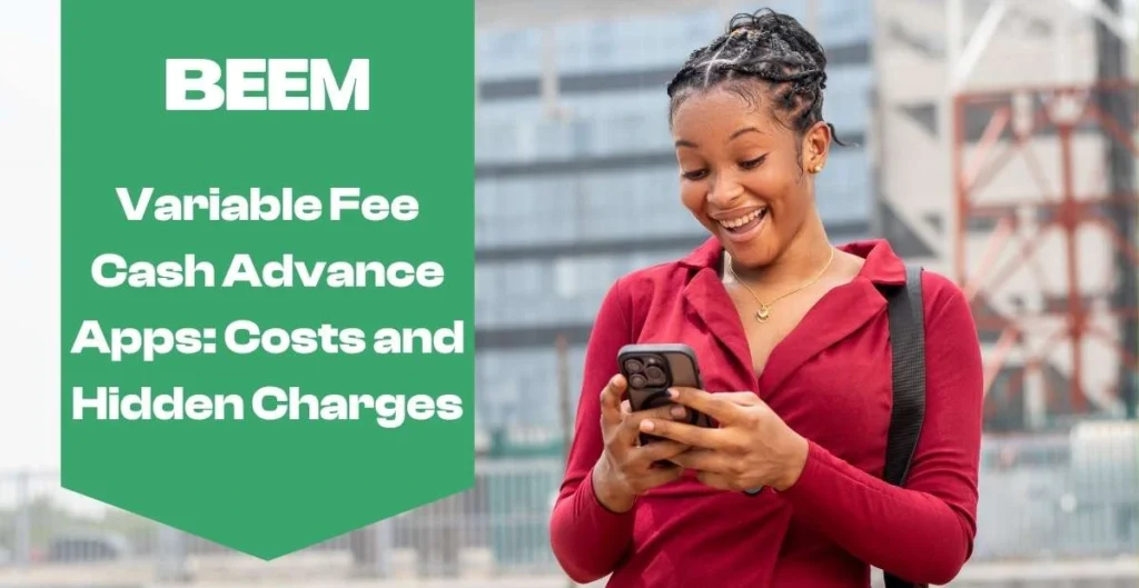 Variable Fee Cash Advance Apps
